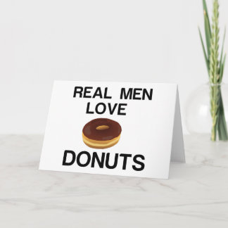 REAL MEN LOVE DONUTS CARD
