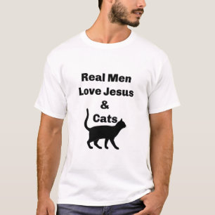 Real Men Love Jesus & Cats T-Shirt
