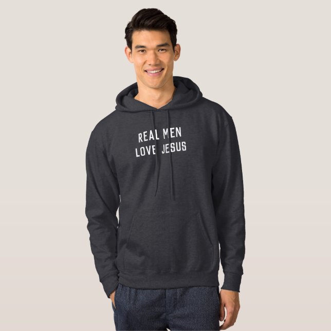 Real Men Love Jesus Hoodie (Front Full)