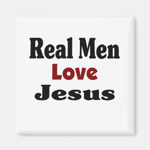 Real Men Love Jesus Magnet