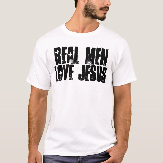 REAL MEN LOVE JESUS, t-shirts, sweatshirts hoodies (Front)