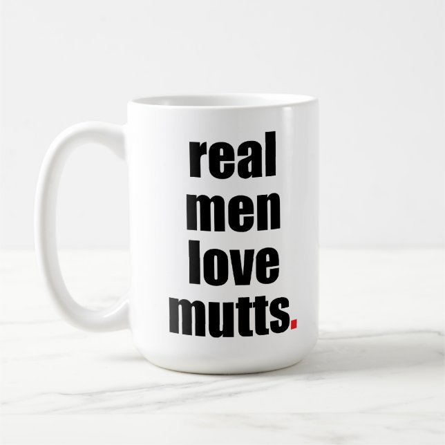 Real Men Love Mutts Mug (Left)