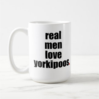 Real Men Love Yorkipoos Mug