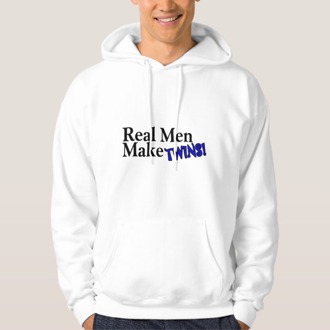 Real Men Make Twins (B) Hoodie (Front)