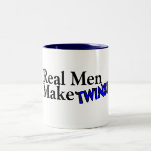 Real Men Make Twins (B) Two-Tone Coffee Mug