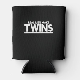 Real Men make twins Can Cooler