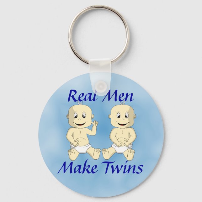 Real Men Make Twins Keychain (Front)