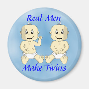 Real Men Make Twins Magnets