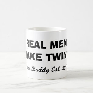 Real men make twins mug for new dad father to be