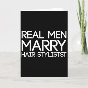 Real Men Marry Hair Stylists Funny Hairdresser Bab Card