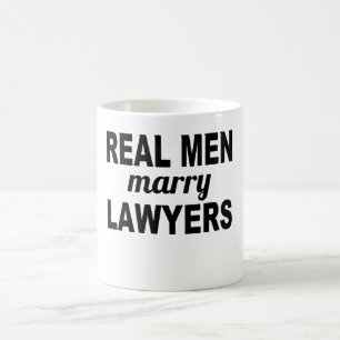 Real Men Marry Lawyers Coffee Mug