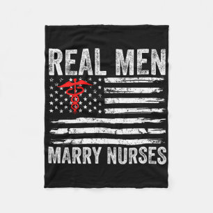 Real Men Marry Nurses Funny Nurse Husband Fiance N Fleece Blanket