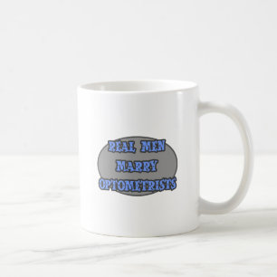 Real Men Marry Optometrists Coffee Mug