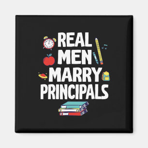 Real Men Marry Principals Happy Wedding Married Gr Magnet