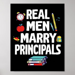 Real Men Marry Principals Happy Wedding Married Gr Poster
