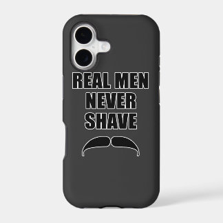 Real Men Never Shave
