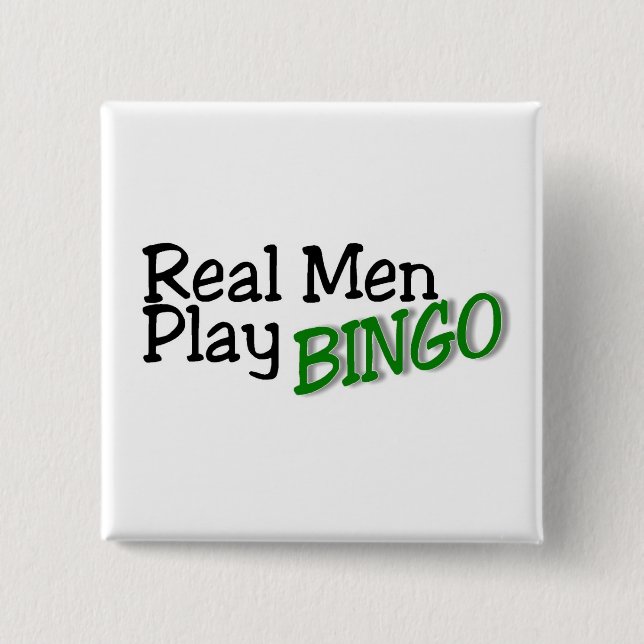 Real Men Play Bingo 15 Cm Square Badge (Front)