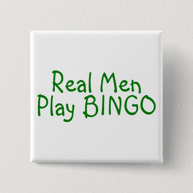 Real Men Play Bingo 2 15 Cm Square Badge (Front)