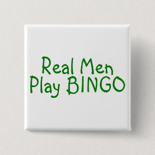 Real Men Play Bingo 2 15 Cm Square Badge