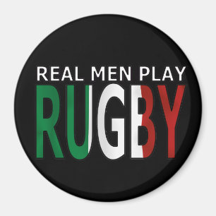 Real Men Play Rugby Italy Magnet