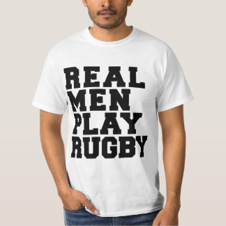 Real Men Play Rugby T-Shirt