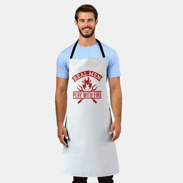 Real Men Play With Fire Apron (Worn)