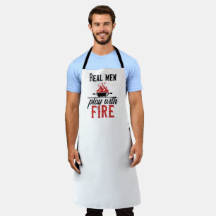 Real Men Play With Fire BBQ Apron