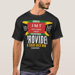 REAL MEN PROVIDE T-Shirt