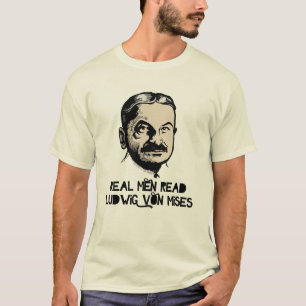 Real Men Read Mises T-Shirt
