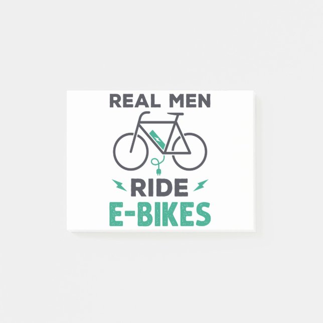 Real Men Ride E-Bikes Electric Bicycle Post-it Notes (Front)