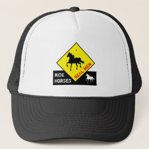 Real Men Ride Horses & Black Horse Party / Rodeo  Trucker Hat