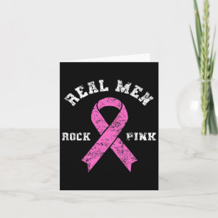 Real Men Rock Pink - Fighting Breast Cancer Card