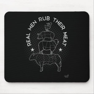Real Men Rub Their Meat Bbq Smoker Master Mouse Mat