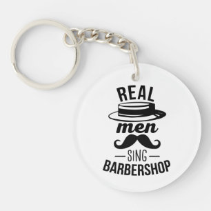 Real Men Sing Barbershop Key Ring