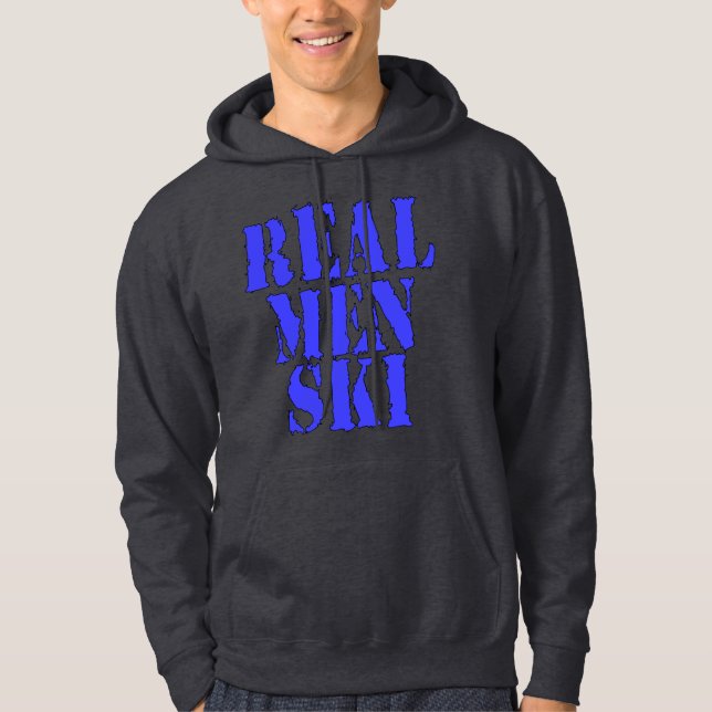 Real Men Ski Hoodie (Front)
