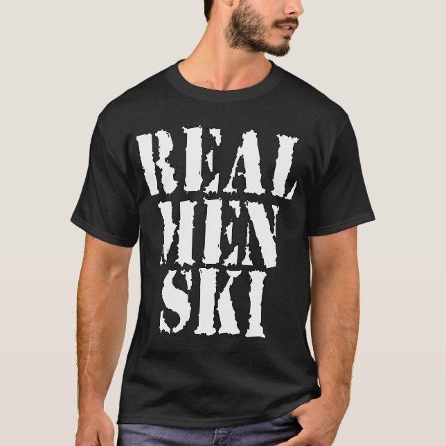 Real Men Ski T-Shirt (Front)