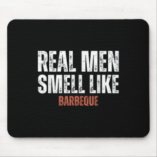 Real Men Smell Like Barbeque Funny Bbq Grilling Mouse Mat