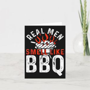 Real Men Smell Like Bbq Funny Bbq Smoker Barbecue Card