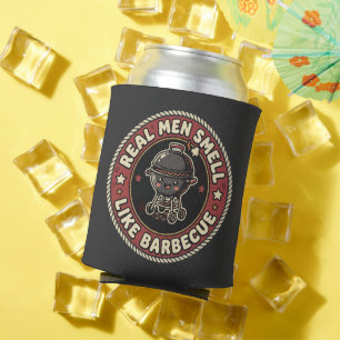 Real Men Smell Like BBQ & Smoke   Grill Master  Can Cooler