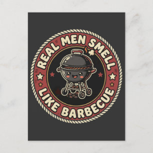 Real Men Smell Like BBQ & Smoke Grill Master Postcard
