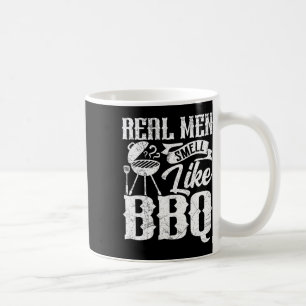Real Men Smell Like Byrbecue Bbq Smoker Byrbecue G Coffee Mug