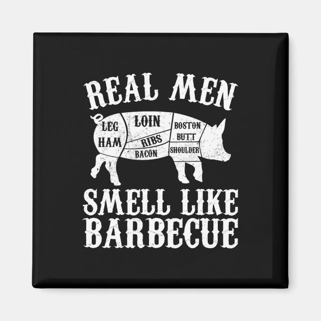 Real Men Smell Like Byrbeque Bbq Byrbecue Grilling Magnet (Front)