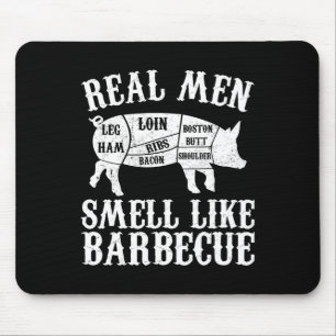Real Men Smell Like Byrbeque Bbq Byrbecue Grilling Mouse Mat