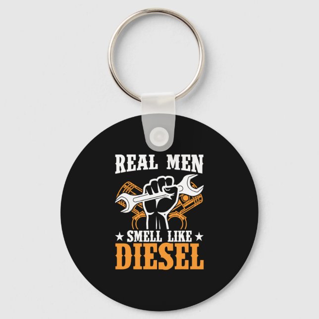 Real Men Smell Like Diesel Mechanic Truck Driver Key Ring (Front)