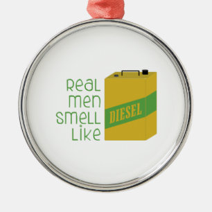 Real Men Smell Like Metal Tree Decoration