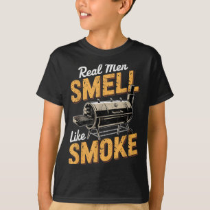 Real Men Smell Like Smoke Barbecue Chef Humour Bbq T-Shirt