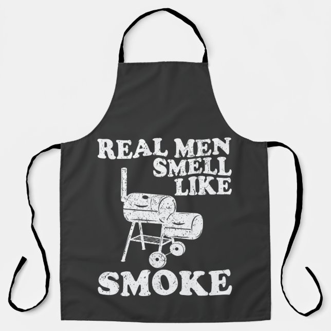 Real Men Smell Like Smoke BBQ Grill T-Shirt Apron (Front)