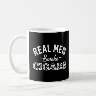 Real Men Smoke Cigars   Smoking Cigars Party Suppl Coffee Mug