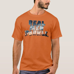 Real Men Sparkle T-Shirt