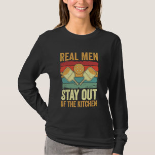 Real Men Stay Out Of The Kitchen Funny Pickleball T-Shirt